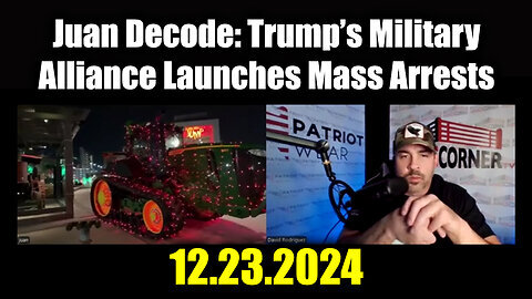 Juan O Savin Decode - Trump's Military Alliance Launches Mass Arrests