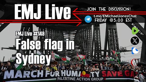 EMJ Live 150: False Flag in Sydney