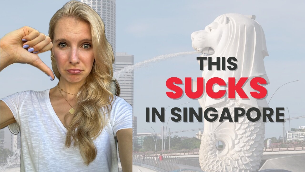 5 Things I HATE about living in Singapore