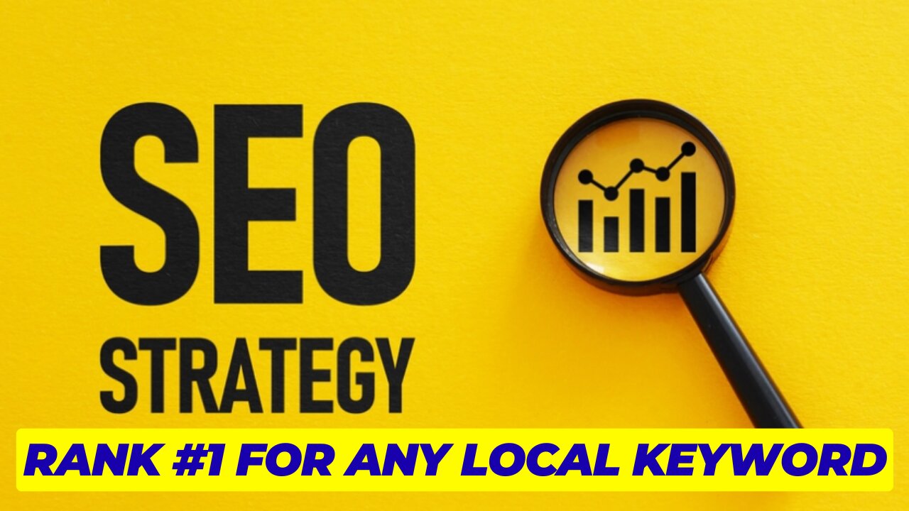 SEO Tutorial: Rank #1 For Any Local Keyword