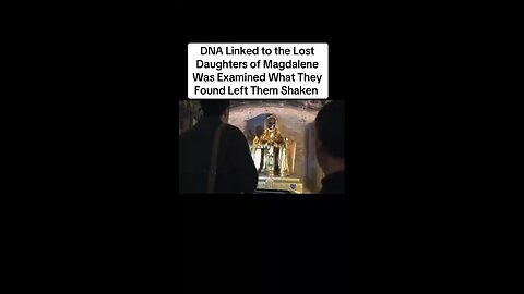 DNA From A Lock Of Hair Believed To Be From Mary Magdalene