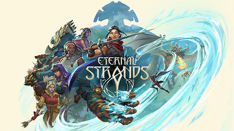 Eternal Strands Gameplay