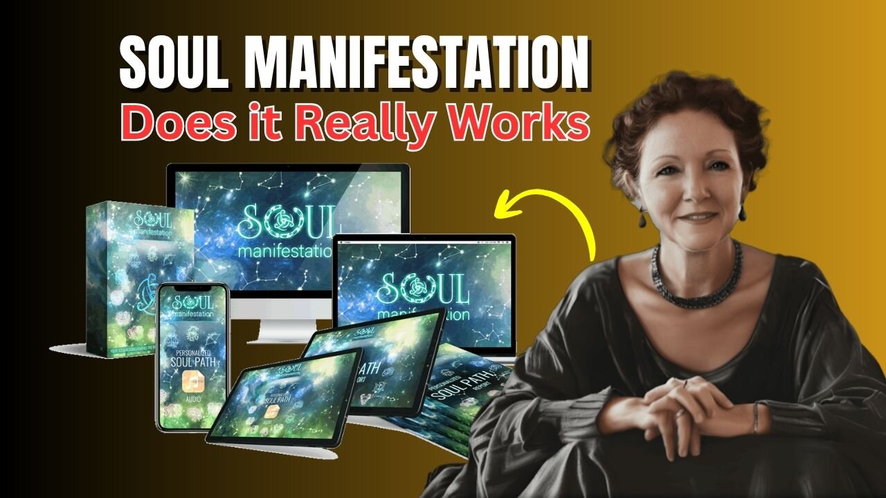 Soul Manifestation Review 2025: Real or Scam? What You Must Know Now