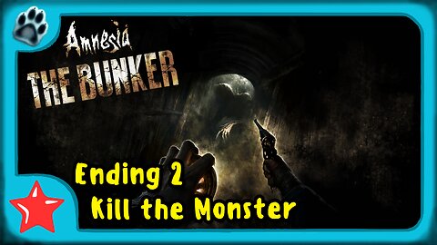 Amnesia: The Bunker Ending | Kill the Monster