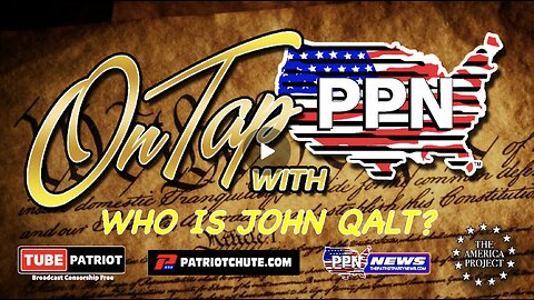 PPN W/ JUAN O'SAVIN UPDATE. WHO IS JOHN QALT?