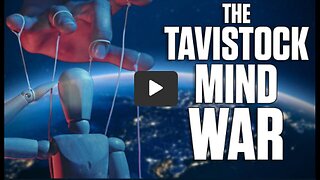 Tavistock - Mind Control, Hidden Social Engineering, Controlling How The Public Thinks! Re-Upload