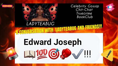 A conversation with LadyTeaBug and friends!!!