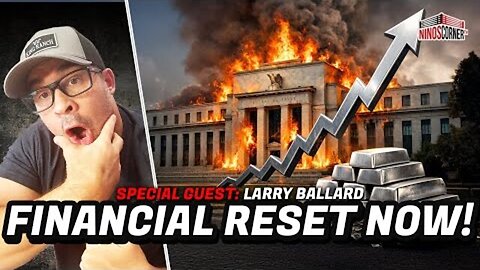 LARRY BALLARD - Prepare for Collapse.. Trump Goes To War with Federal Reserve/ New System Coming!