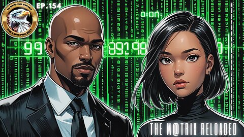 Ep. 154 – The M@trix Reloaded: Modern Ahabs & Jezebels Pt. 1 Unleashes a Silent Fury Anchor!