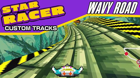 Star Racer Custom Tracks #16: Wavy Road by CR-Nova