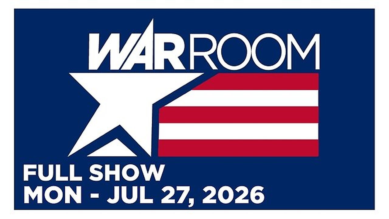War Room With Harrison Smith (FULL) 07. 27. 26.