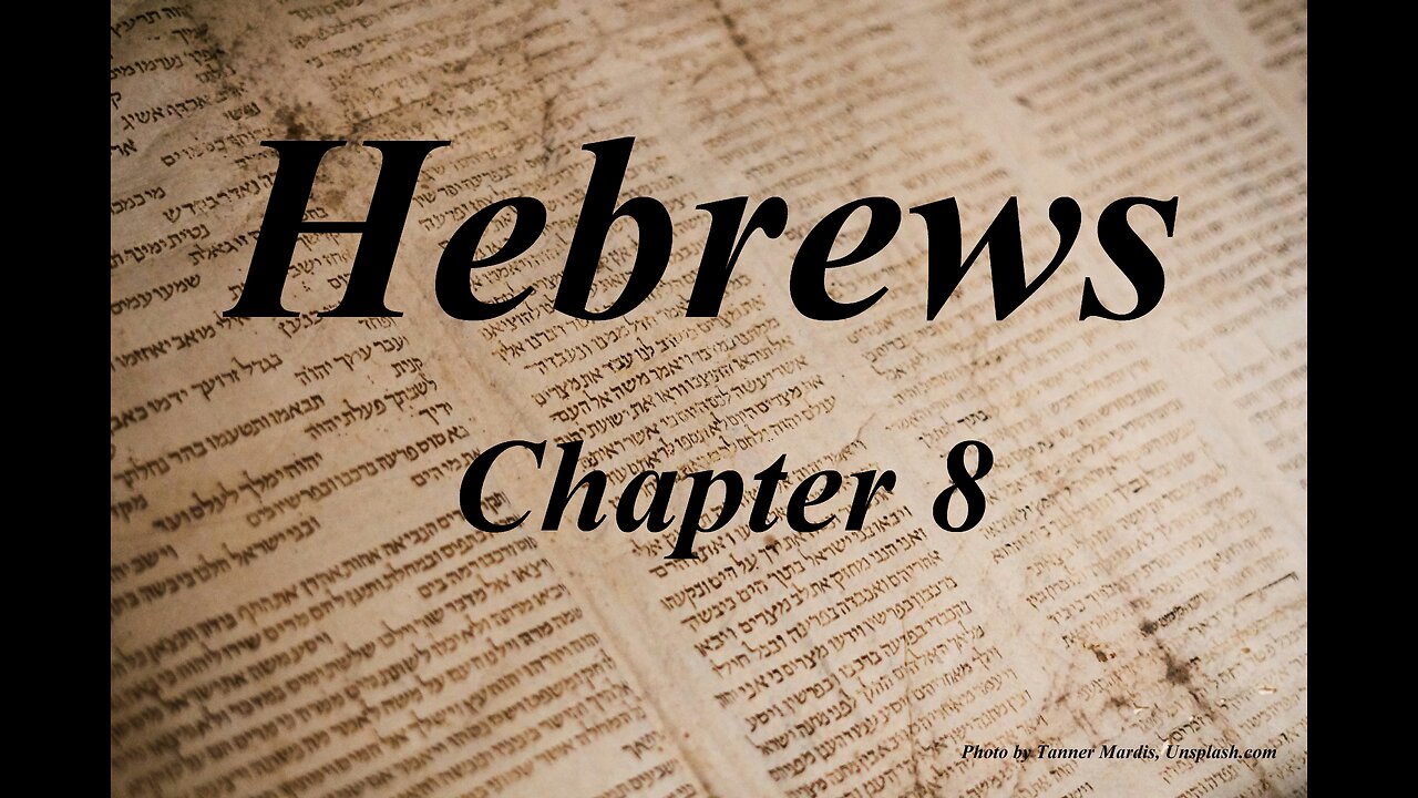 Hebrews Chapter 8 | KJV