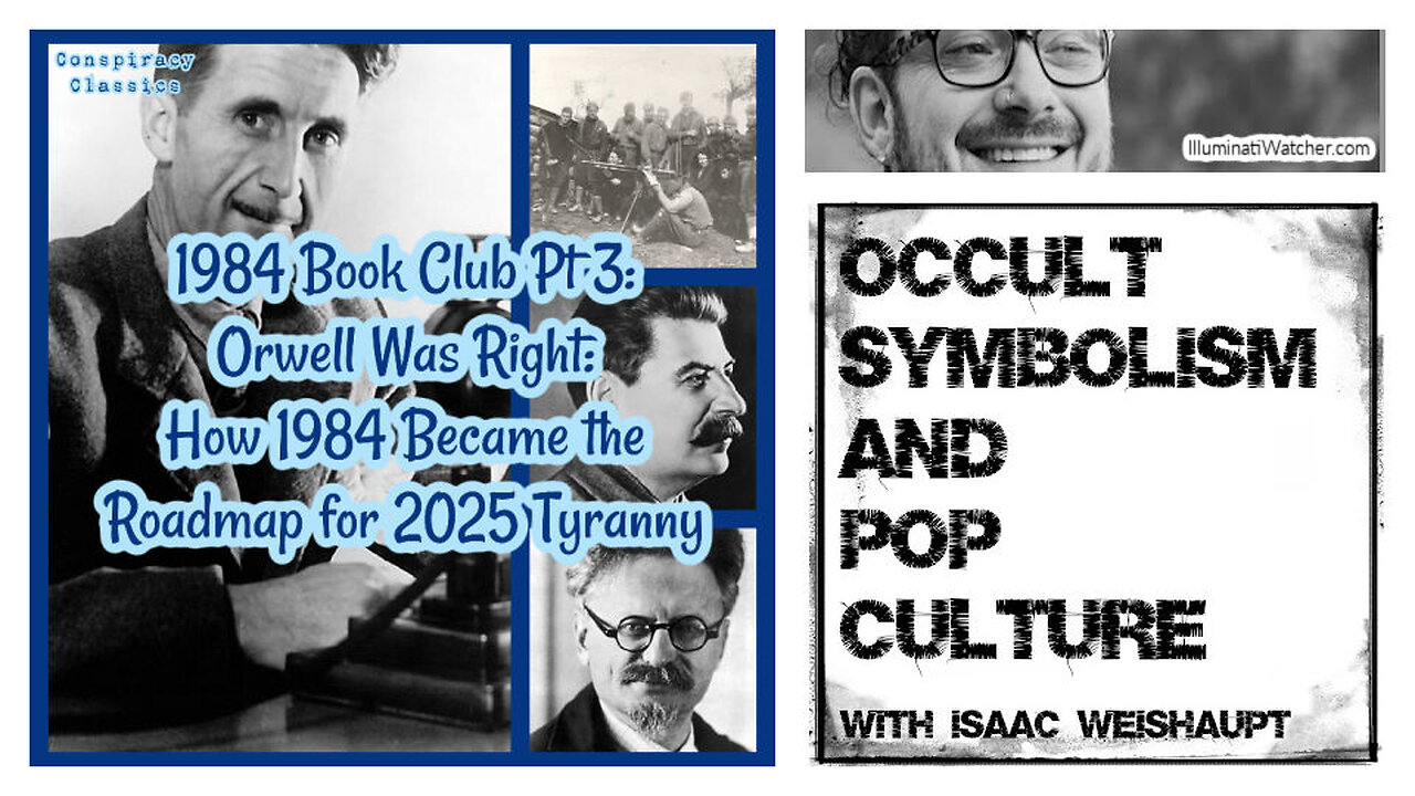 1984 Book Club Pt 3: Orwell Was Right- How 1984 Became the Roadmap for 2025 Tyranny