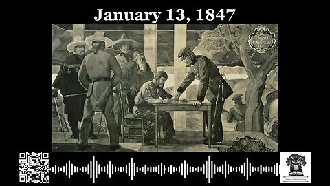 #OnThisDay January 13, 1847: Cahuenga Capitulation