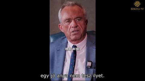 R.F.Kennedy Jr.: Egy jó anya nem bízik a kutatókban