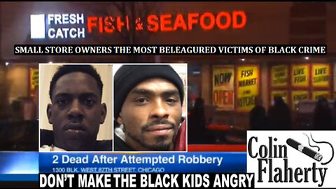Colin Flaherty: Black Robbery and Murder In Small Asian Shops