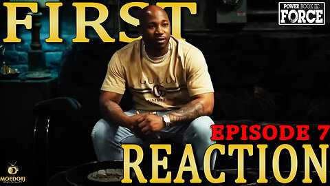 FIRST REACTION Power Book IV: Force Episode 7 Season 3