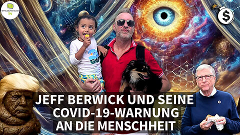 JEFF BERWICK UND SEINE COVID-19-WARNUNG AN DIE MENSCHHEIT