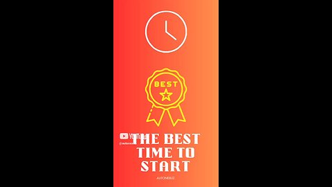 The best time to start