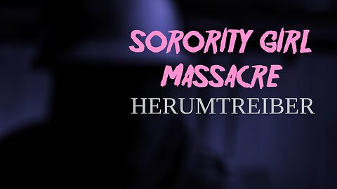 Sorority Girl Massacre: Herumtreiber