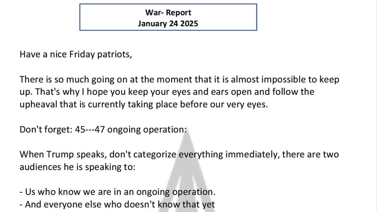 WAR REPORT - JANUARY 24 2025 - HAVE A NICE FRIDAY PATRIOTS