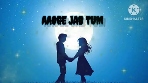 AAOGE JAB TUM