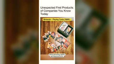 Unexpected First Products of Companies You Know Today/...