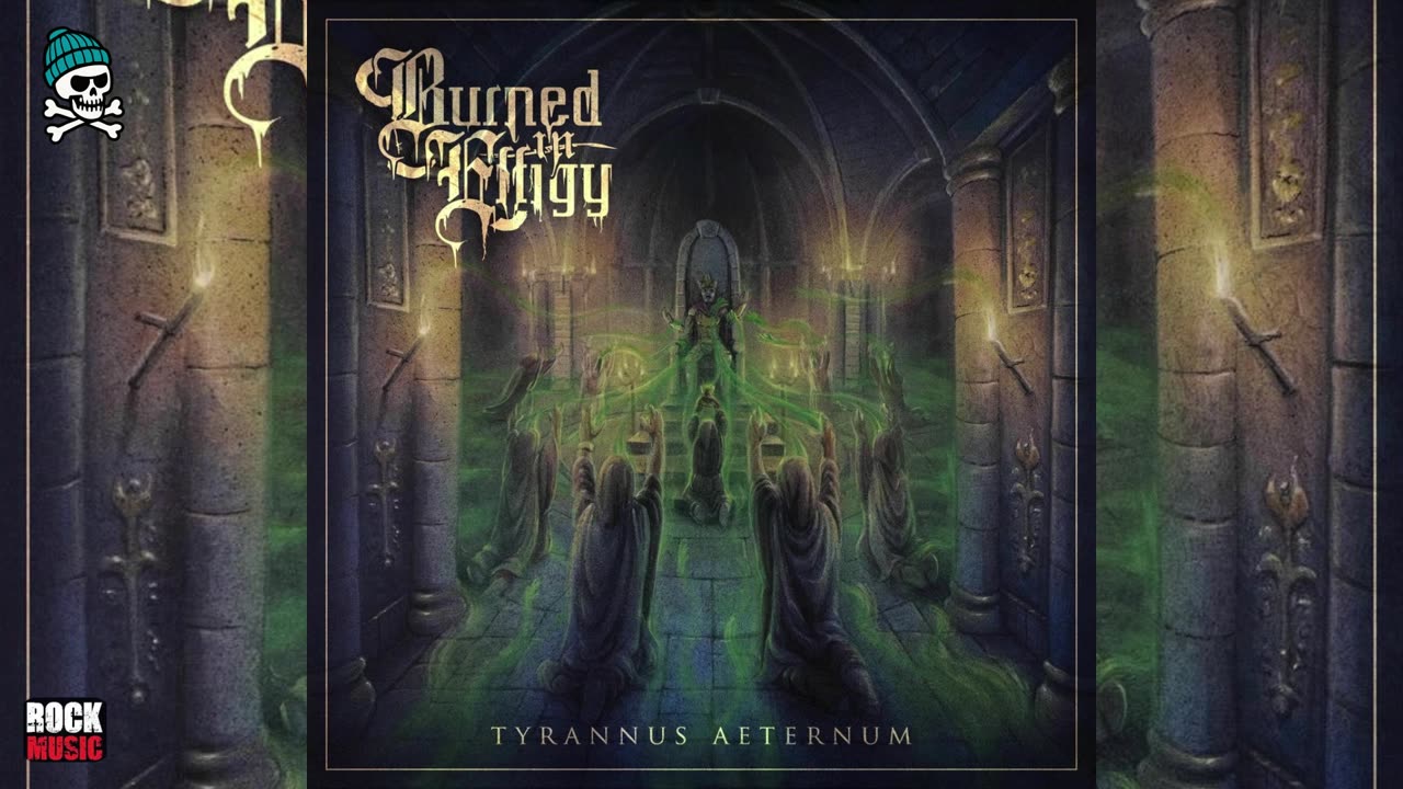 Burned In Effigy - Tyrannus Aeternum (2025)