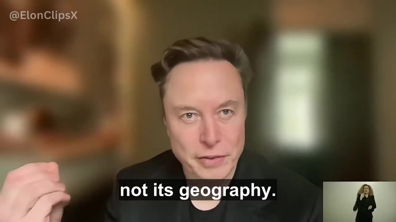 Elon Musk: “A country is not its geography. A country is its people.”