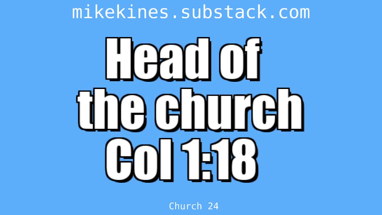 Church_024_Head_of_the_church_Colossians_1-18