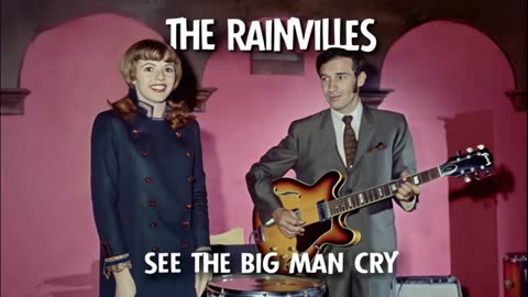 THE RAINVILLES SEE THE BIG MAN CRY