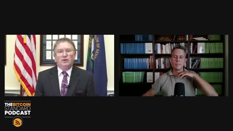 The Bitcoin Standard w/ Rep. Thomas Massie
