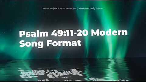 🎶 Psalm 49:11-20 Modern Song Format – Official Lyric Video 🎶