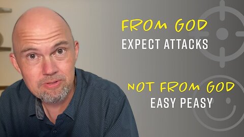 From God, Expect Attacks; Not from God - Easy Peasy: A Demonic Lullaby