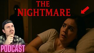 Ep. 346 | The Nightmare - MrBallen Podcast & MrBallen’s Medical Podcast
