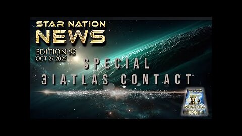 STAR NATION NEWS 92 ~ 27 10 2025