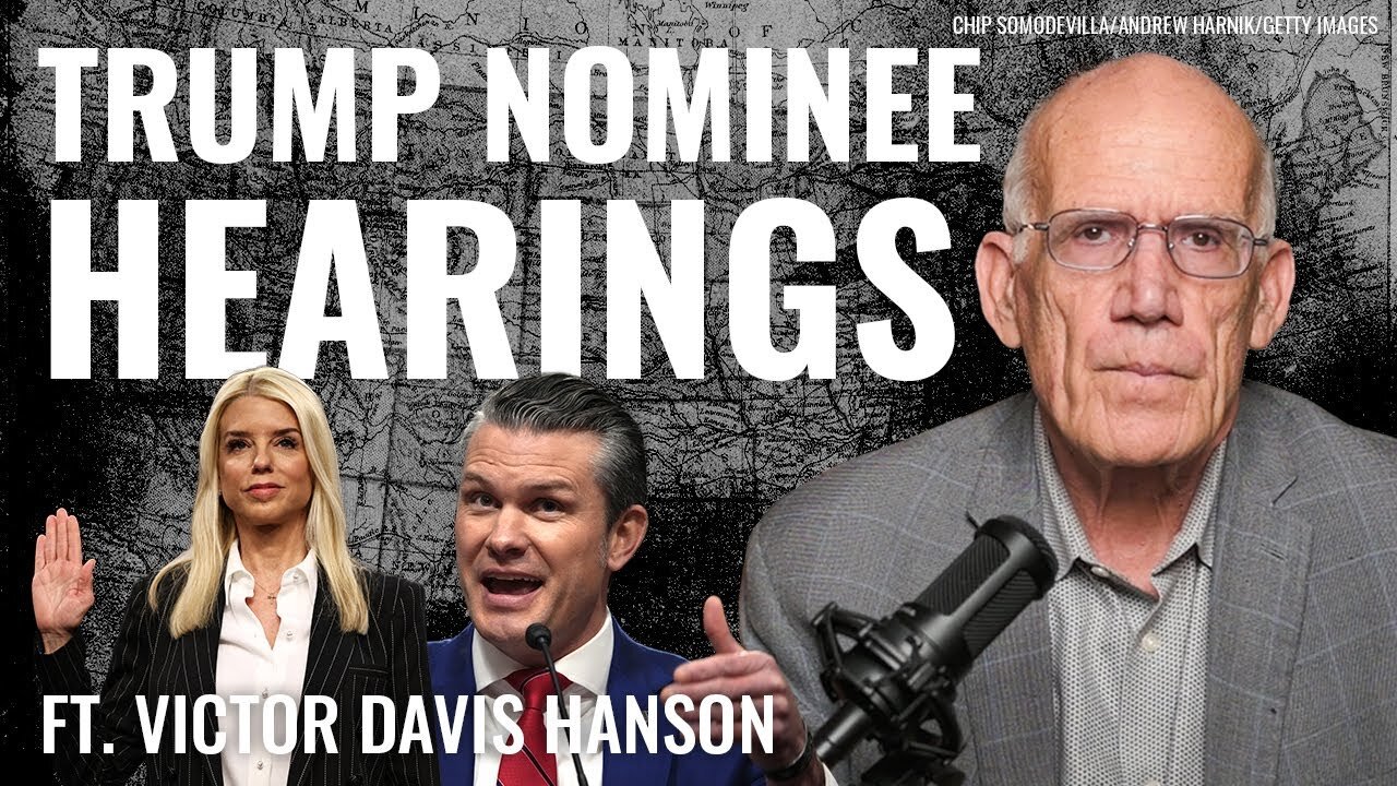 Victor Davis Hanson: Bondi & Hegseth's Confirmation Drama Exposes Double Standard! - 1/16/25