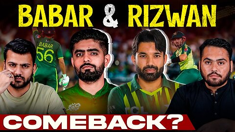 Babar Azam and Rizwan Set for T20 Comeback?