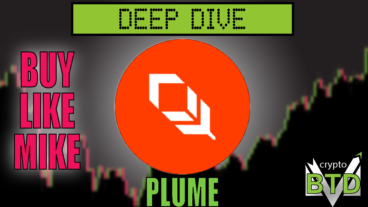 📢 PLUME: Deep Dive [What is PLUME? ] Buy or pass?!