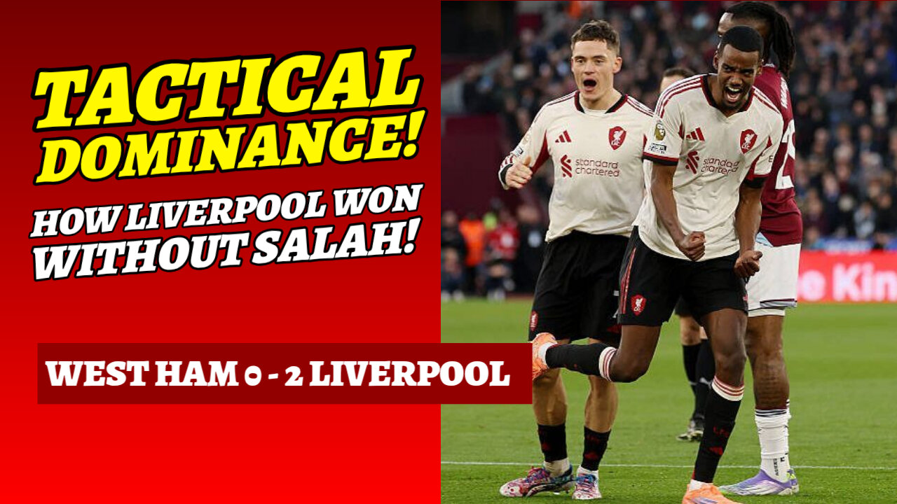No Salah, No Problem — Liverpool Dominate West Ham!