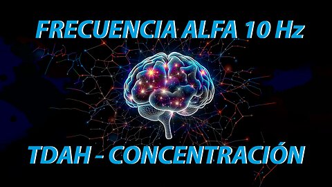 🎧 Frecuencia 10 Hz – Potencia tu Concentración y Bienestar Mental 🌟