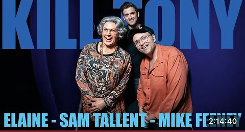 Kill Tony #739 - ELAINE (ADAM RAY) + SAM TALLENT + MIKE FEENEY
