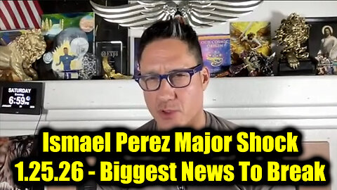 Ismael Perez Major Shock 1.25.26 - Biggest News To Break