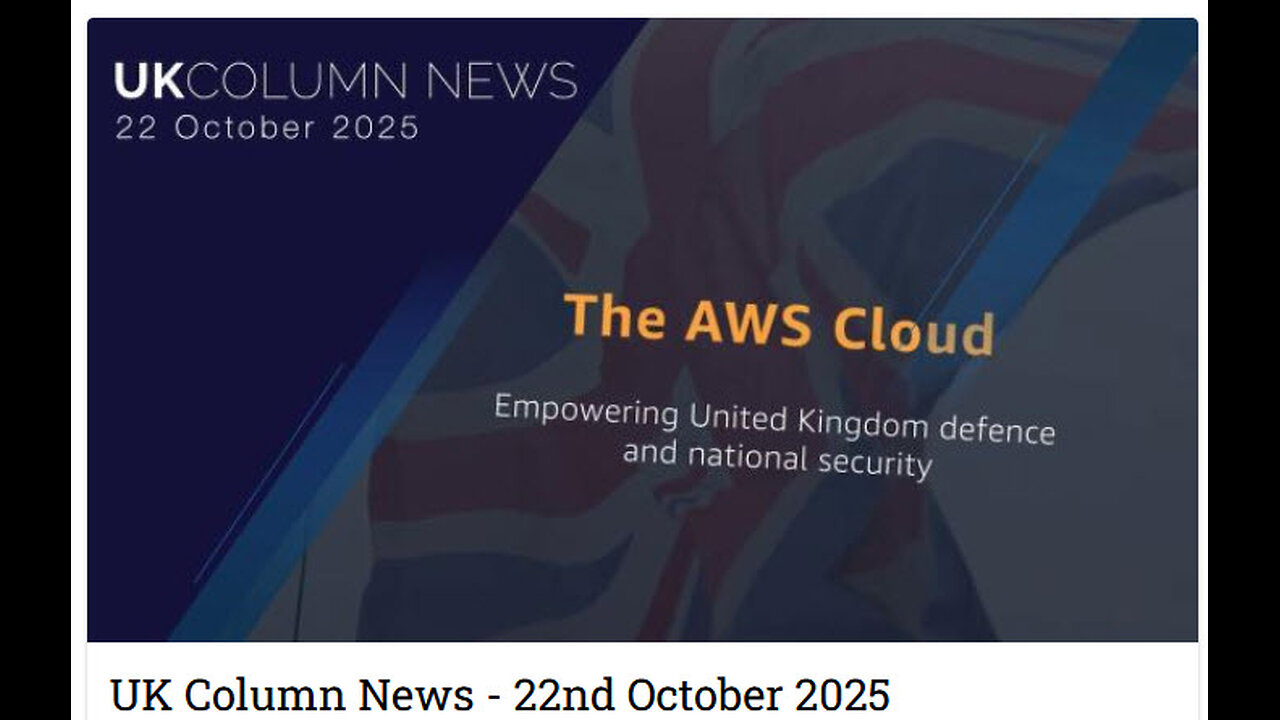 UK Column News - 22nd October 2025