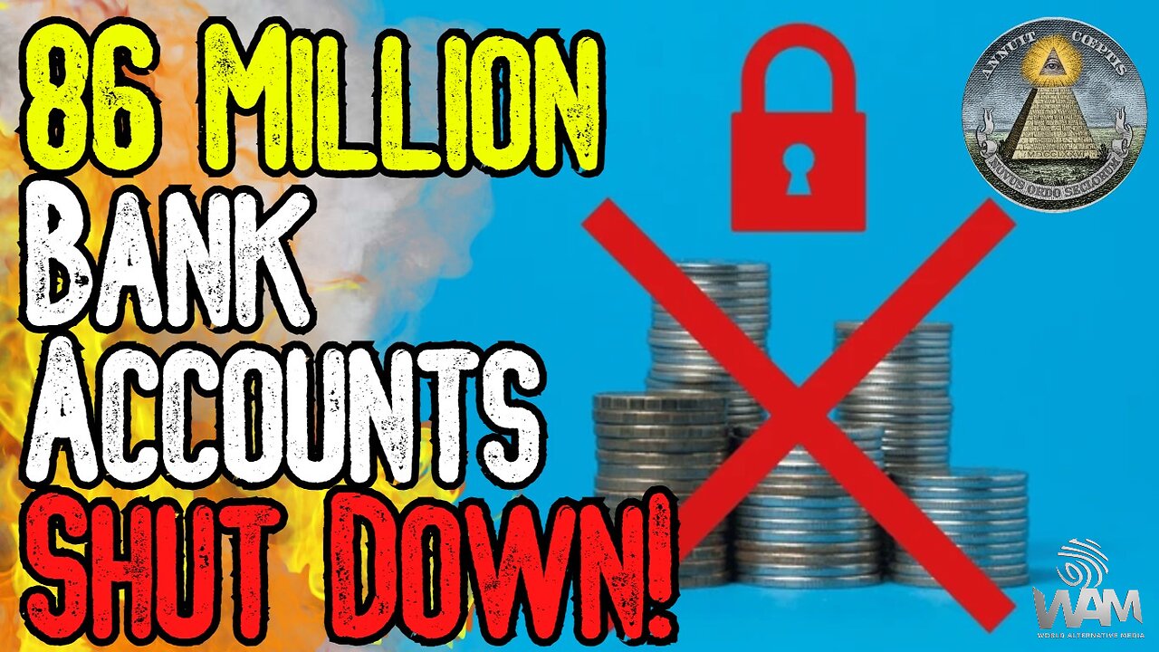 BREAKING: 86 MILLION BANK ACCOUNTS SHUT DOWN! - Digital IDs Mandated As Inflation Explodes!