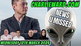 CHARLIE WARD DAILY NEWS WITH CHARLIE WARD, PAUL BROOKER & WARREN| 12TH MARCH 2025