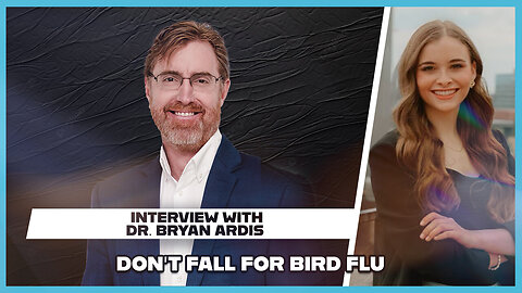 Dr. Bryan Ardis and Hannah Faulkner show | Don't Fall For the Bird Flu!