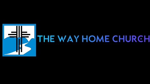 The Way home church