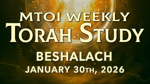 Beshalach | Exodus 13:16 - 17:16 | MTOI Torah Study