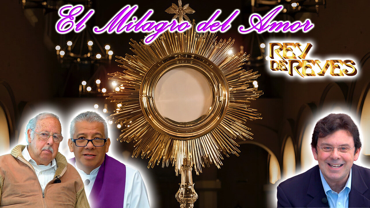 El Milagro del Amor - Rey de Reyes